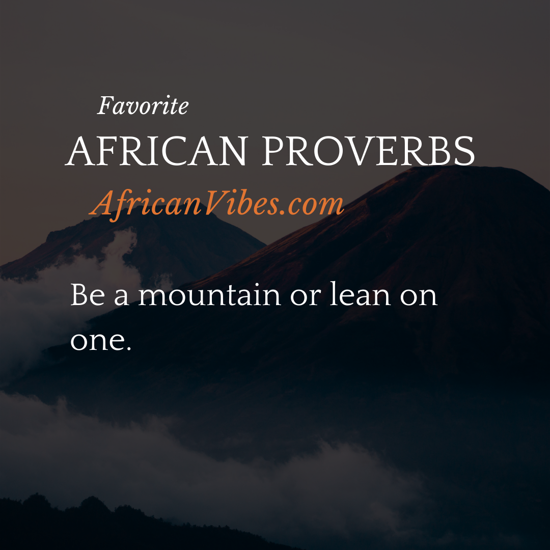 Best African Proverbs - African Vibes