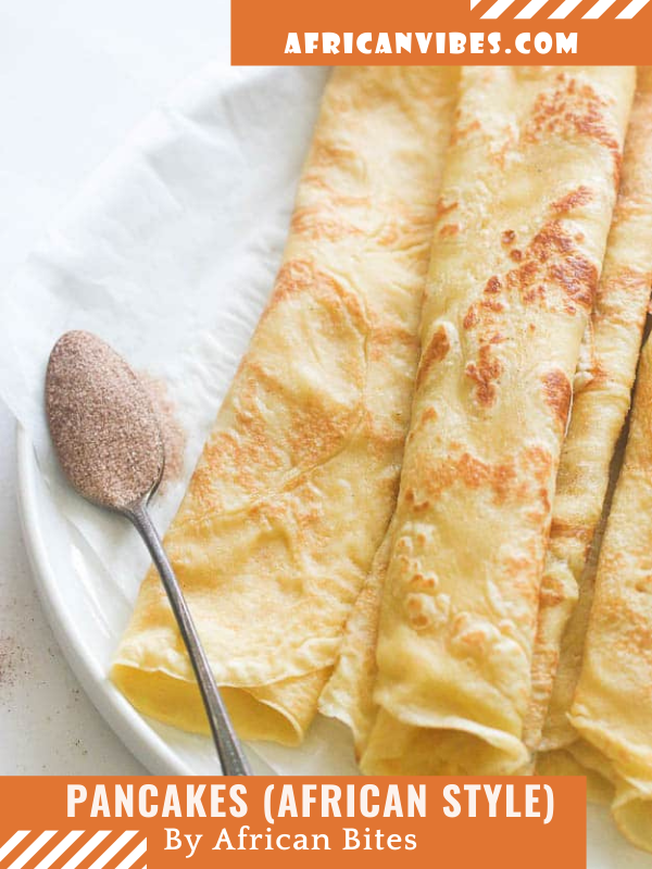 Pancakes (African Style) By African Bites