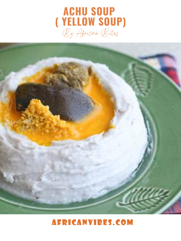 Achu Soup ( Yellow Soup) By African Bites