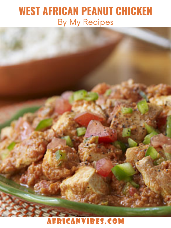 West African Peanut Chicken By My Recipes