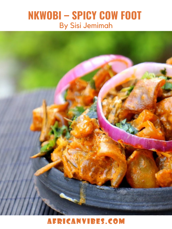 Nkwobi – Spicy Cow Foot By Sisi Jemimah 1