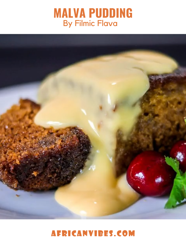 Malva Pudding By Filmic Flava