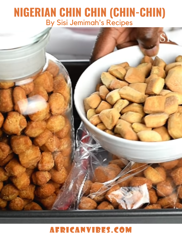Nigerian Chin Chin (Chin-chin) By Sisi Jemimah's Recipes