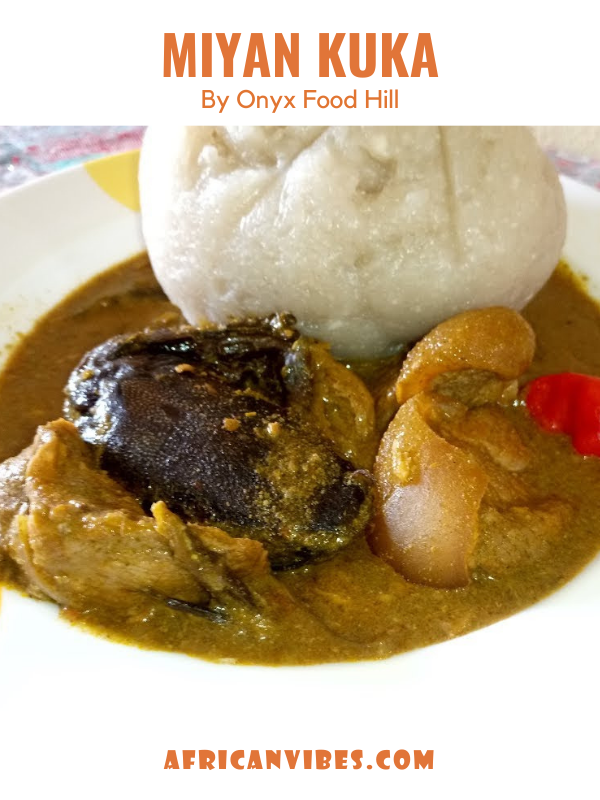 Miyan Kuka By Onyx Food Hill