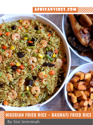 Nigerian Fried Rice - Basmati Fried Rice By Sisi Jemimah - African ...