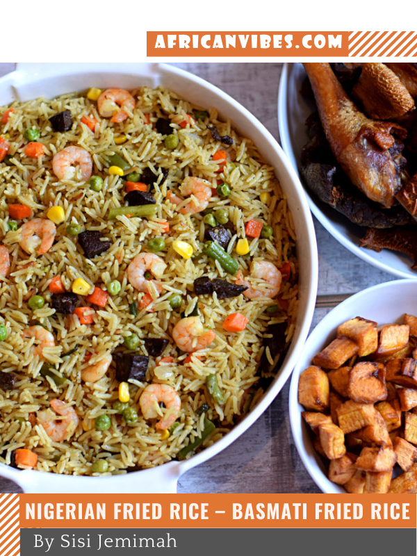 Nigerian Fried Rice - Basmati Fried Rice By Sisi Jemimah