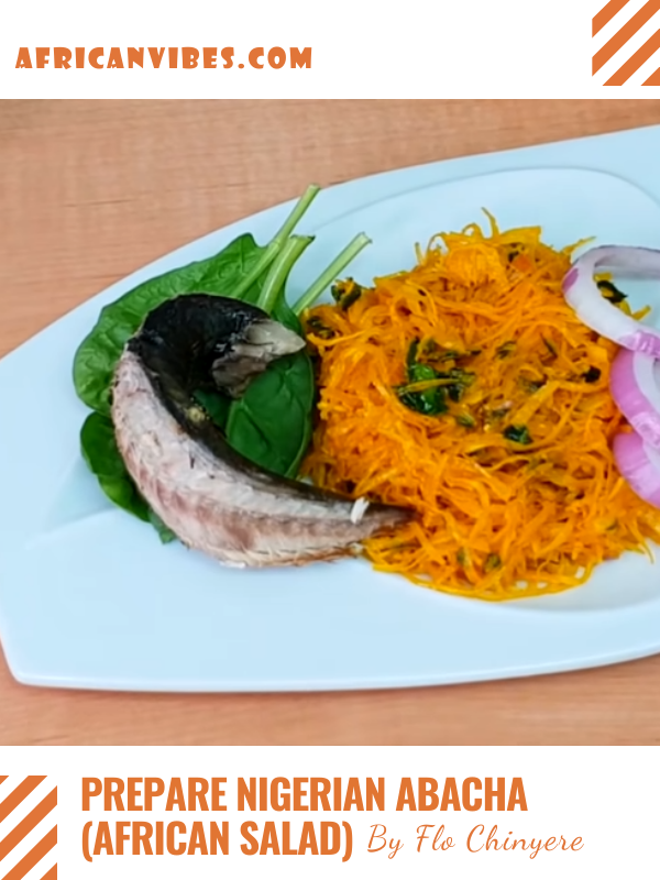 Prepare Nigerian Abacha African Salad By Flo Chinyere African Vibes Recipes 8834