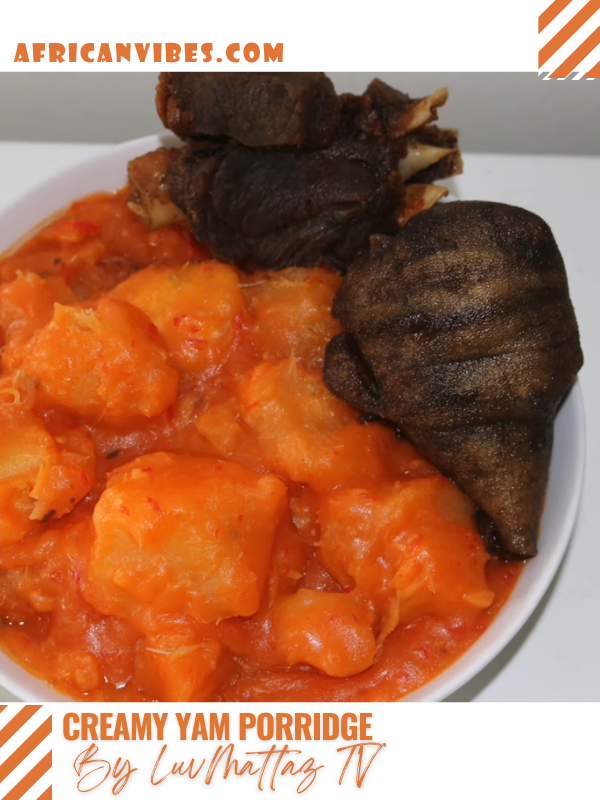Creamy Yam Porridge By LuvMattaz TV