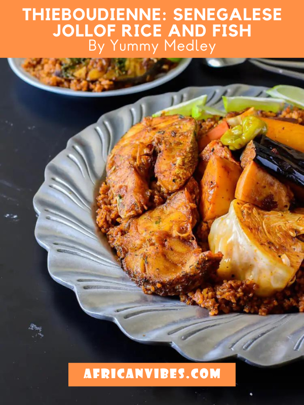 Thieboudienne: Senegalese Jollof Rice and Fish By Yummy Medley ...