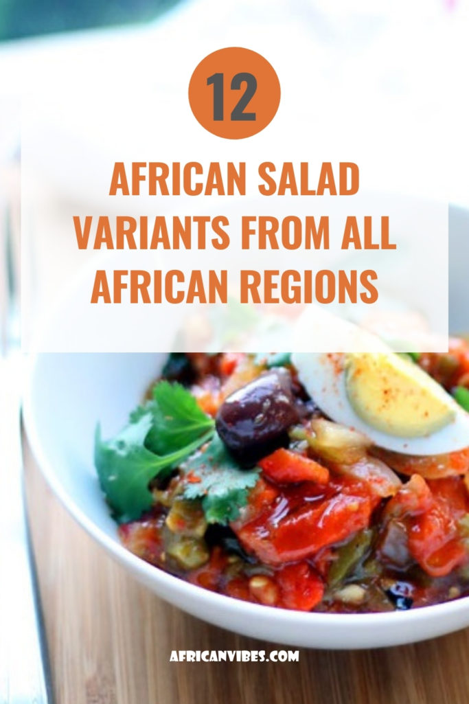 12 African Salad Variants From All African Regions 14 12 African Salad Variants From All African Regions