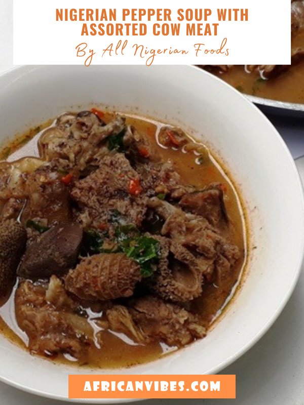Nigerian Pepper Soup with Assorted Cow Meat By All Nigerian Foods 5 Nigerian Pepper Soup with Assorted Cow Meat By All Nigerian Foods