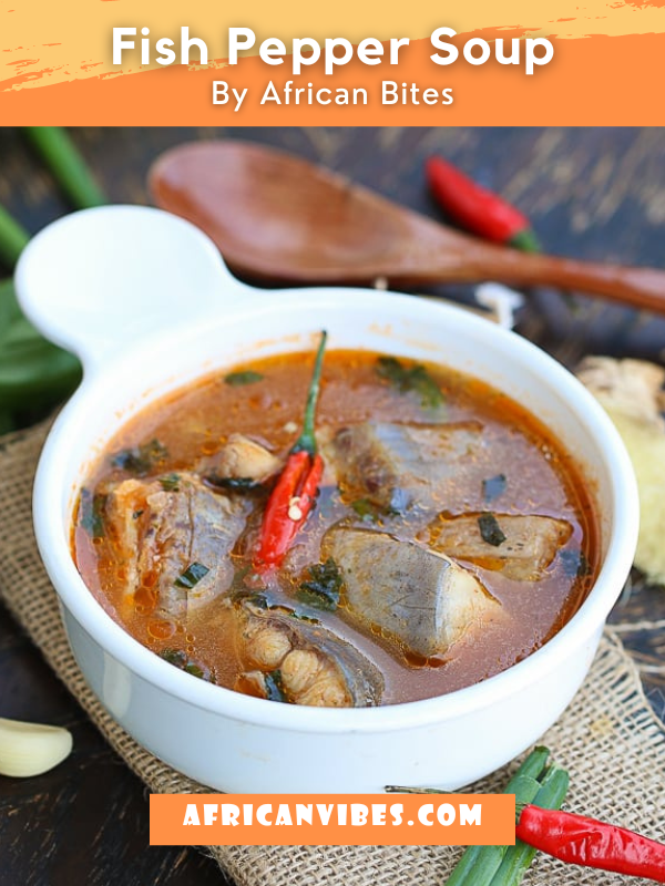Fish Pepper Soup By African Bites