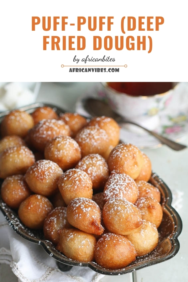 The 10 Best Nigerian Puff Puff Recipes According To Google 17 Puff-Puff (Deep Fried Dough) by African Bites