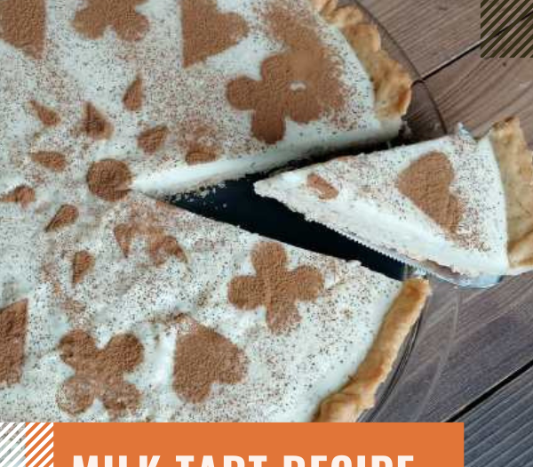 Milk Tart Recipe By Ester Kocht