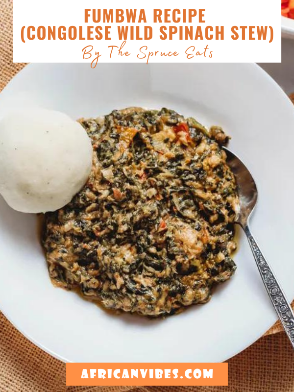 Fumbwa Recipe (Congolese Wild Spinach Stew) By The Spruce Eats