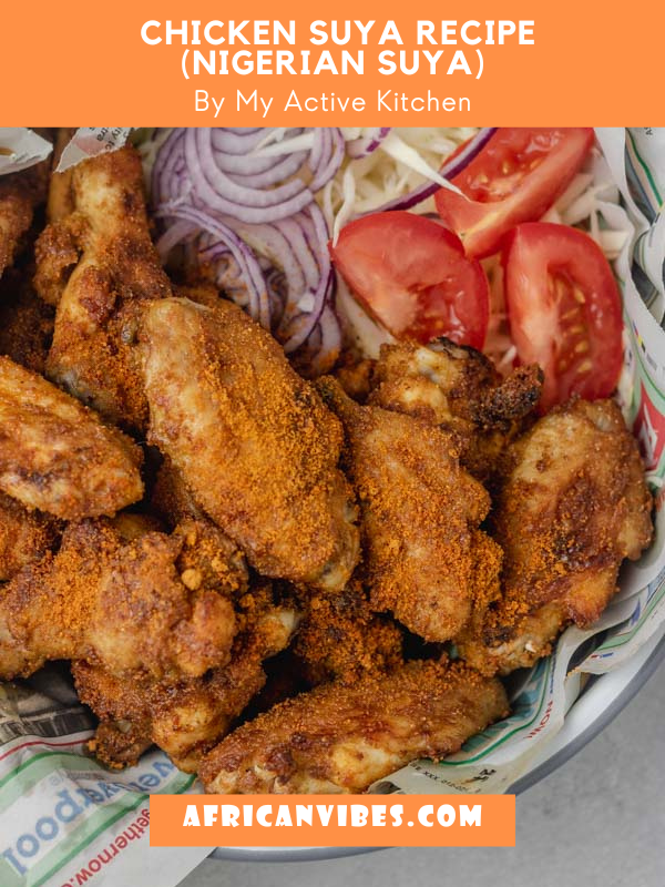 Chicken Suya Recipe (Nigerian Suya) By My Active Kitchen