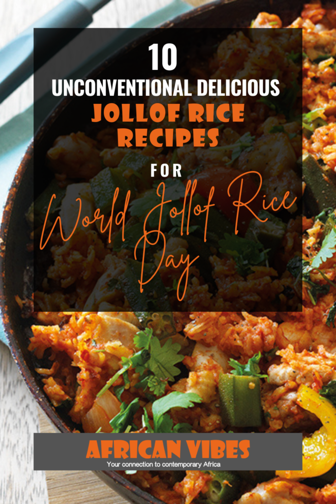 10 Unconventional Jollof Rice recipes for World Jollof Rice Day