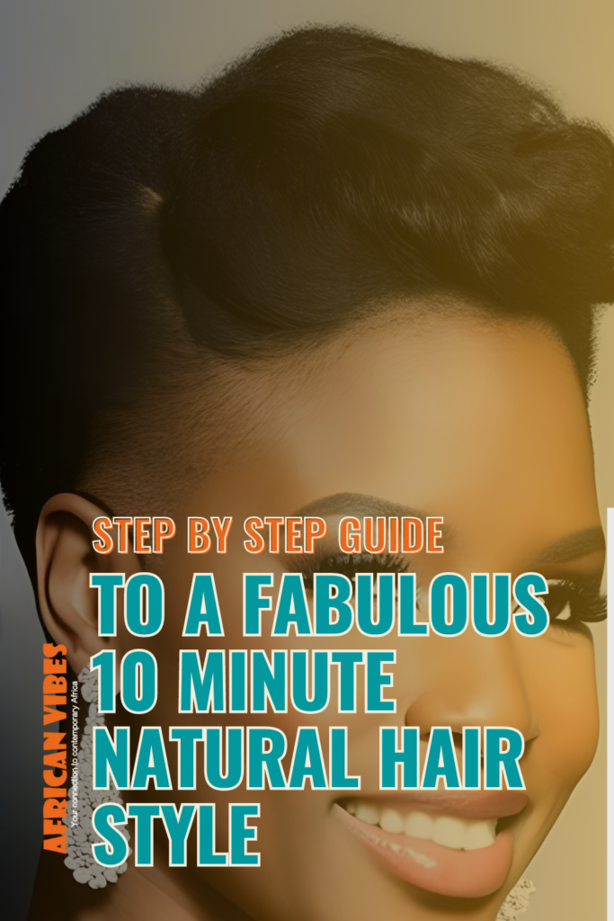 10 Minute Natural Hair Style Tutorial